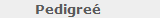 Pedigre�